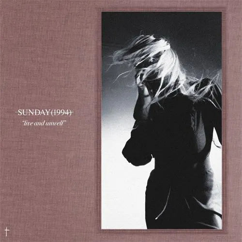 Sunday (1994) - Live and Unwell (12" EP Transparent Vinyl) (RSD 26)