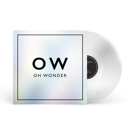 Oh Wonder - Oh Wonder (Reflective Cover and Transparent Vinyl) - RSD 2024