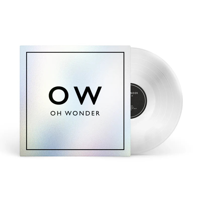 Oh Wonder - Oh Wonder (Reflective Cover and Transparent Vinyl) - RSD 2024