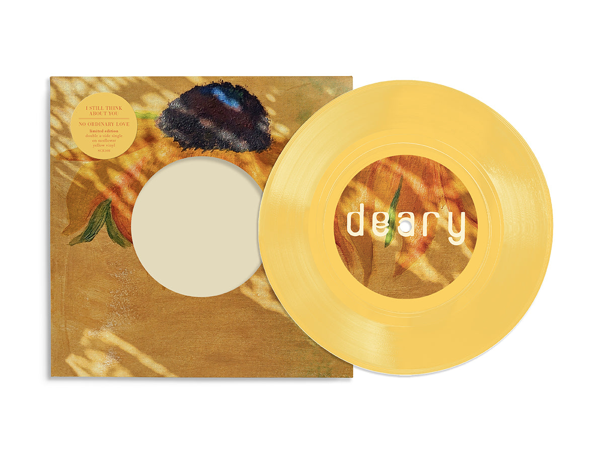 deary - I Still Think About You/No Ordinary Love (Sunflower Yellow Vinyl 7")