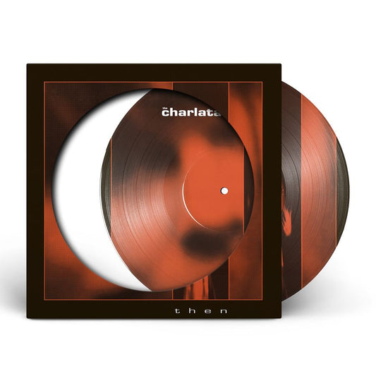 The Charlatans - Then (RSD26)