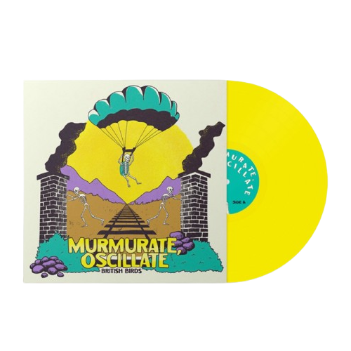 British Birds - Murmurate, Oscillate (Yellow Vinyl)