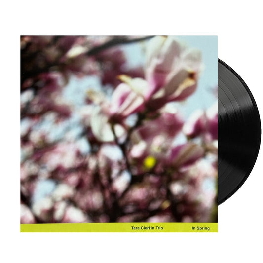 Tara Clerkin Trio - In Spring (Standard Black Vinyl)