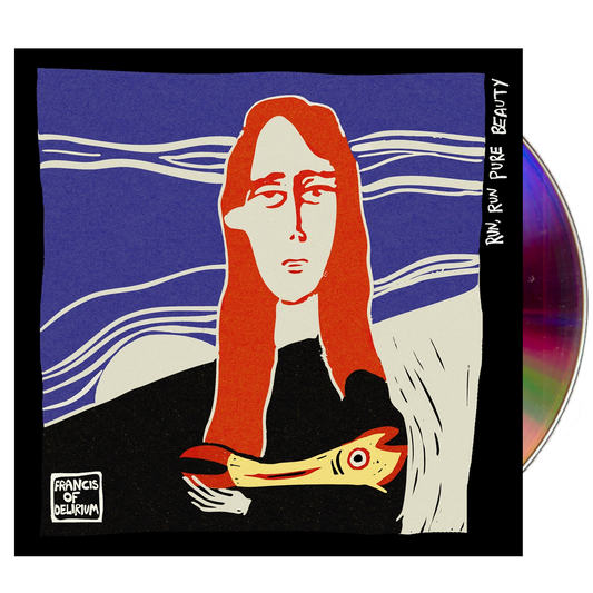 Francis of Delirium - Run, Run Pure Beauty (CD) + In-store Ticket
