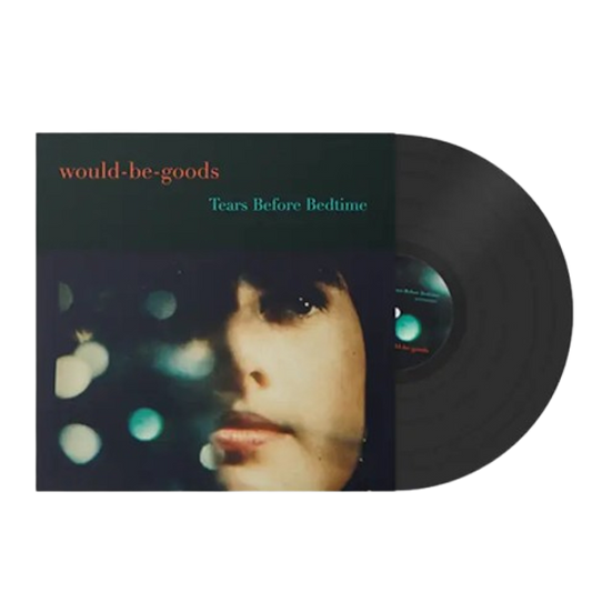 The Would-be-goods - Tears Before Bedtime (Vinyl)